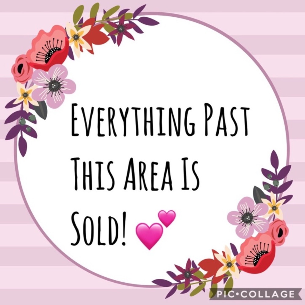 Everything past this point is sold